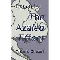 The Azalea Effect: Trinary Chaos I
