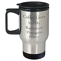 Funny Radiation Therapist Gifts for Men, Coffee Gives Me My Radiation Therapist Power Travel Mug, 14oz Stainless Steel Radiation Therapist Father's Day Unique Gifts from Wife to Husband