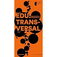 EDU:TRANSVERSAL No. 02/2024: Educational Turn / Bildungsoffensive (Edition Angewandte)