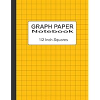 Graph ½ Inch Squares Notebook: Math & Science Composition Two Squares Per Inch Paper for Kids – Cover Amber Yellow