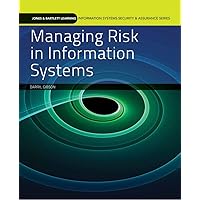 Managing Risk in Information Systems (Information Systems Security & Assurance Series) Managing Risk in Information Systems (Information Systems Security & Assurance Series) Paperback