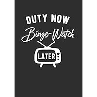 Duty Now Binge-Watch Later: TV Show Tracker for Your Favorite TV Series Episodes and Seasons with this Journal Review Logbook