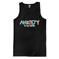 Anxiety is My Cardio - Workout Men's Tank Top