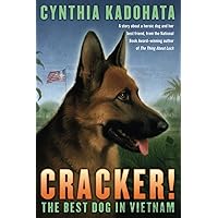 Cracker!: The Best Dog in Vietnam Cracker!: The Best Dog in Vietnam Paperback Audible Audiobook Kindle Hardcover Audio CD