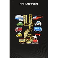 First Aid Form :Adults 46 Years Old Transportation Birthday Car Train Plane 46th Gift: Gifts for Women:Form to record details for patients, injured or ... & Safety Incident ... that have a legal