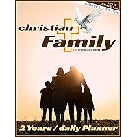 christian Family - 2 Years daily Planning: Grayscale Edition, 8.5