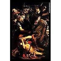 Caravaggio: Die Bekehrung des Heiligen Paulus. Einzigartiges Notizbuch für Kunstliebhaber (German Edition)