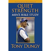 Quiet Strength: Mens Bible Study Quiet Strength: Mens Bible Study Perfect Paperback Paperback