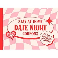 Stay At Home Date Night Coupons: Date Night Ideas For Couples | 40 Couple Activities | Anniversary Valentines Day Gift Idea For Husband Wife Boyfriend Girlfriend Him Her