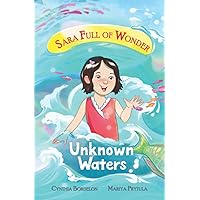 Unknown Waters: Sara's Magical Coral Reef Adventure