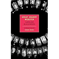 Great Granny Webster (New York Review Books Classics) Great Granny Webster (New York Review Books Classics) Paperback Kindle Hardcover
