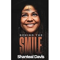 Behind The Smile Behind The Smile Paperback Hardcover