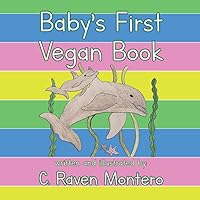 Baby's First Vegan Book Baby's First Vegan Book Paperback Kindle