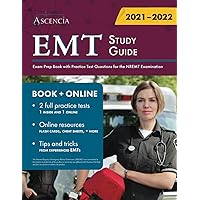 EMT Study Guide: Exam Prep Book with Practice Test Questions for the NREMT Examination EMT Study Guide: Exam Prep Book with Practice Test Questions for the NREMT Examination Paperback