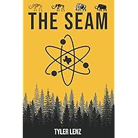 The Seam: Book One of 'Texas Accelerated' The Seam: Book One of 'Texas Accelerated' Paperback Kindle