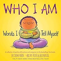 Who I Am: Words I Tell Myself (I Am Books) Who I Am: Words I Tell Myself (I Am Books) Hardcover Kindle
