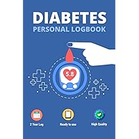 Diabetes Personal Logbook: Blood Sugar Daily Tracker Log Book & Journal for 2 Years | For kids, grandma, grandpa man & woman