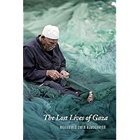 The Lost Lives of Gaza