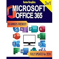Microsoft office 365: 3 Books in 1 Unlock the Power of Office 365 with Step-by-Step Tutorials, Advanced Techniques, and Collaborative Tools