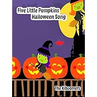 Five Little Pumpkins Halloween Song | The Kiboomers