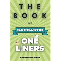 The Book of Sarcastic One-Liners