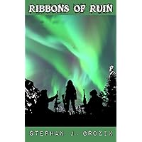 Ribbons of Ruin Ribbons of Ruin Paperback Kindle Hardcover
