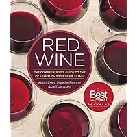 Red Wine: The Comprehensive Guide to the 50 Essential Varieties & Styles Red Wine: The Comprehensive Guide to the 50 Essential Varieties & Styles Hardcover