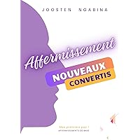 Affermissement Nouveaux Convertis (French Edition)