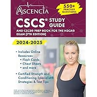 CSCS Study Guide 2024-2025: 550+ Practice Questions and CSCS Prep Book for the NSCA Exam: [7th Edition]