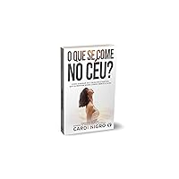 O que se Come no Céu? (Portuguese Edition)