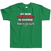 Threadrock Little Boys' My Mom Thinks She's in Charge That's so Cute T-Shirt