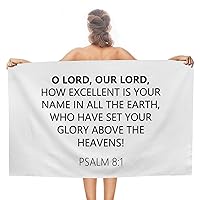 O Lord, Our Lord, How Excellent is Your Name in All The Earth Beach Towels 31x51 Inch Absorbent Soft Compact Christian Religious Church Phrase Travel Towels Yoga Swim Towels Bath Towels