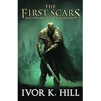 The First Scars (Soulbrand Trilogy)