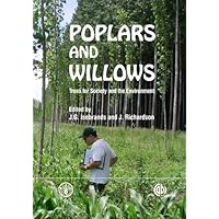 Poplars and Willows: Trees for Society and the Environment Poplars and Willows: Trees for Society and the Environment Kindle Hardcover