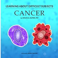 Learning About Difficult Subjects: Cancer Learning About Difficult Subjects: Cancer Paperback Kindle