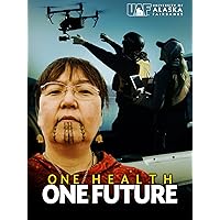 One Health, One Future