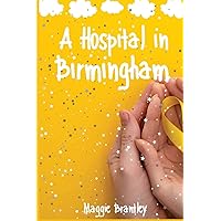 A Hospital in Birmingham