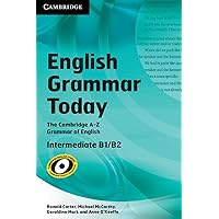 English Grammar Today Book with Workbook: An A–Z of Spoken and Written Grammar English Grammar Today Book with Workbook: An A–Z of Spoken and Written Grammar Loose Leaf