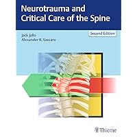 Neurotrauma and Critical Care of the Spine Neurotrauma and Critical Care of the Spine Hardcover Kindle