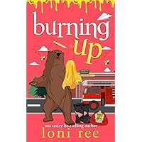 Burning Up (Honey Pot Alphas Alternate Covers) Burning Up (Honey Pot Alphas Alternate Covers) Paperback