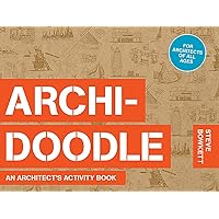 Archidoodle: The Architect's Activity Book Archidoodle: The Architect's Activity Book Paperback