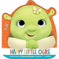 Happy Little Ogre (Baby by DreamWorks) Happy Little Ogre (Baby by DreamWorks) Board book Kindle