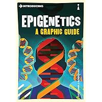 Introducing Epigenetics: A Graphic Guide (Graphic Guides) Introducing Epigenetics: A Graphic Guide (Graphic Guides) Paperback Kindle