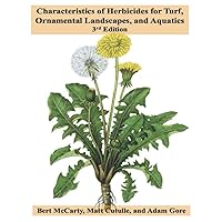 Characteristics of Herbicides for Turf, Ornamental Landscapes, and Aquatics