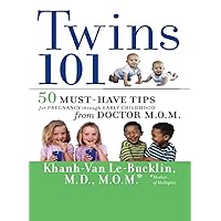 Twins 101: 50 Must-Have Tips for Pregnancy through Early Childhood From Doctor M.O.M. Twins 101: 50 Must-Have Tips for Pregnancy through Early Childhood From Doctor M.O.M. Paperback Kindle Audible Audiobook Spiral-bound Audio CD Digital