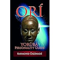 ORI: Yoruba Personality Guide