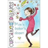 Mia's Baker's Dozen (6) (Cupcake Diaries) Mia's Baker's Dozen (6) (Cupcake Diaries) Paperback Kindle Audible Audiobook Hardcover Audio CD