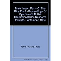 Major Insect Pests Of The Rice Plant - Proceedings Of Symposium At The International Rice Research Institute, September, 1964