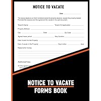 Notice to Vacate forms Book: A Statement that a Tenant Writes and Gives to a Landlord, Owner, or Property manager. This Legal Document Notifies the ... has the Intention of Renewing the Lease