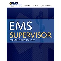 EMS Supervisor: Principles and Practice EMS Supervisor: Principles and Practice Paperback Kindle Audio CD